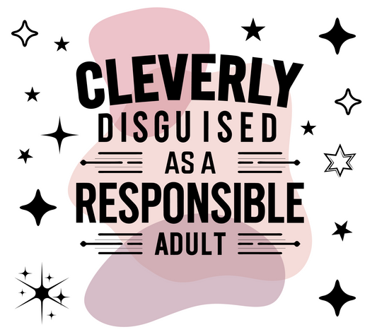 Cleverly Disguised As A Responsible Adult Tumbler – Funny 20oz Travel Cup