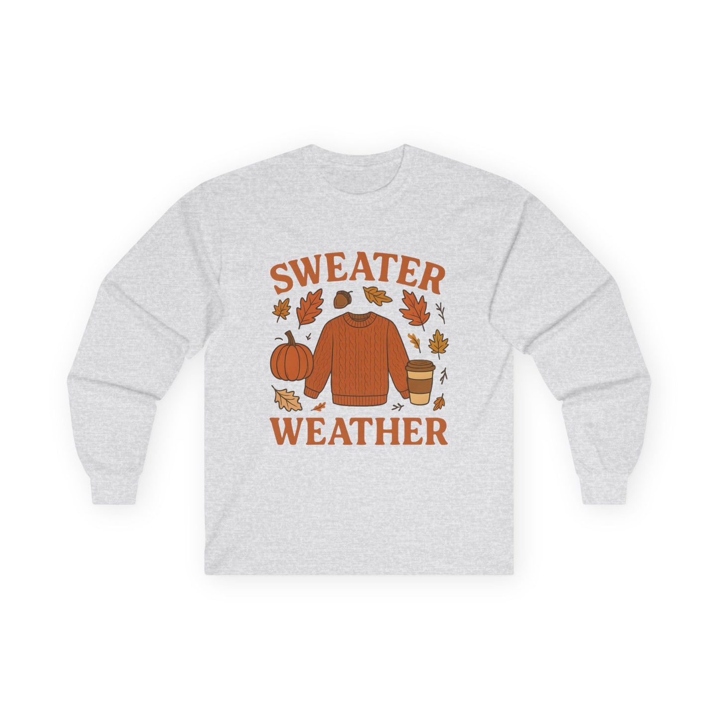 Sweater Weather Long Sleeve Tee – Cozy Fall Shirt for Pumpkin Season