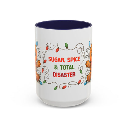Sugar Spice & Total Disaster Mug – Funny Gingerbread 15oz Christmas Cup