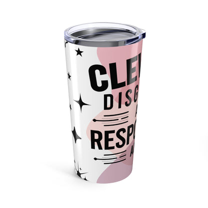 Cleverly Disguised As A Responsible Adult Tumbler – Funny 20oz Travel Cup
