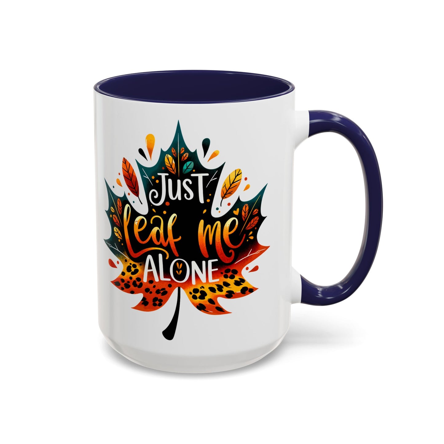 Just Leaf Me Alone Mug – Funny Fall Coffee Cup with Autumn Leaf Design