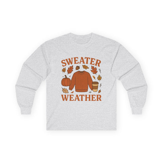 Sweater Weather Long Sleeve Tee – Cozy Fall Shirt for Pumpkin Season