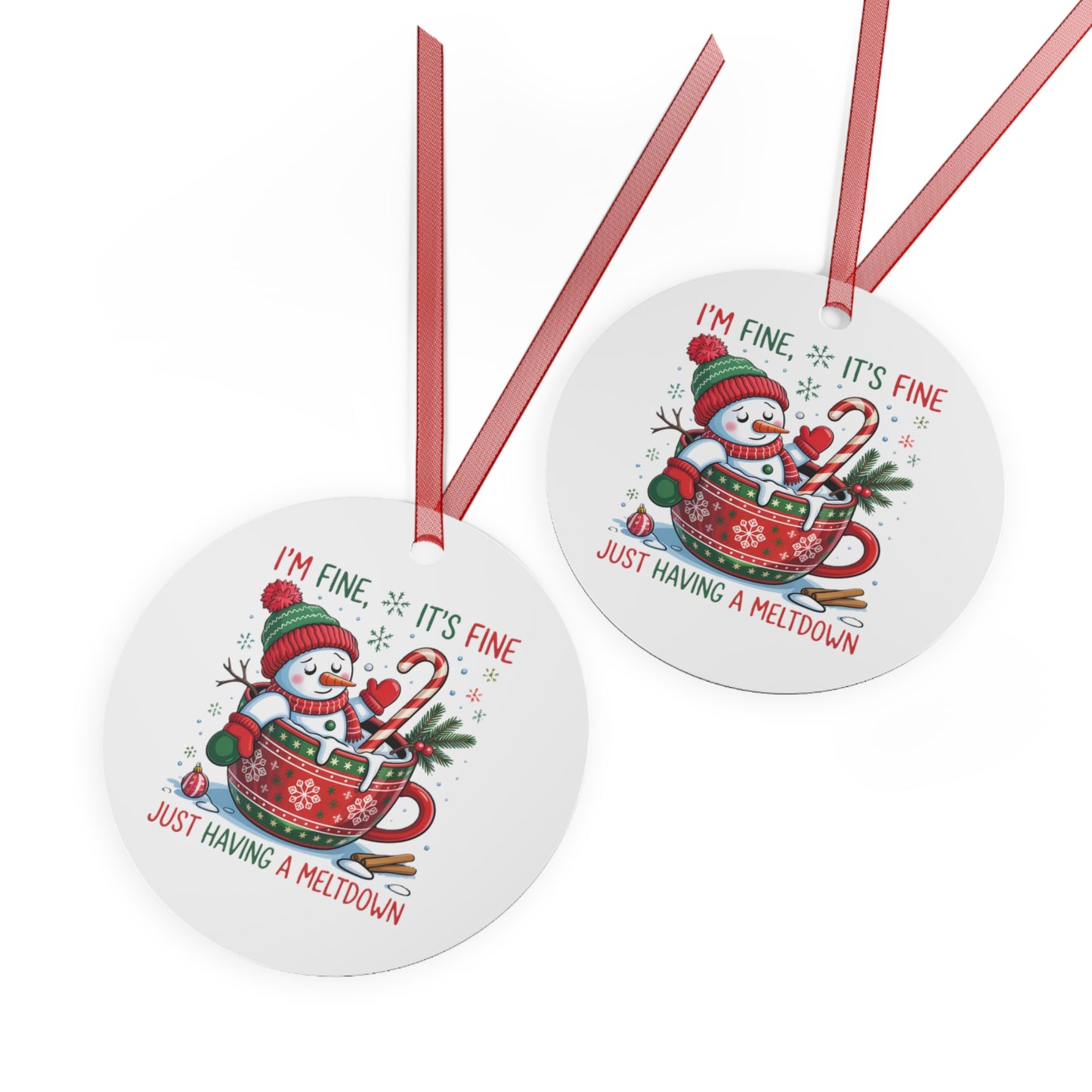 Funny Snowman Christmas Ornament – “I’m Fine, It’s Fine, Just Having a Meltdown” | Cute Holiday Decoration