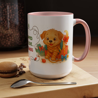 Wrapped With Love and Chaos Mug – Cute Puppy Christmas 15oz Coffee Cup