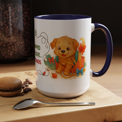 Wrapped With Love and Chaos Mug – Cute Puppy Christmas 15oz Coffee Cup