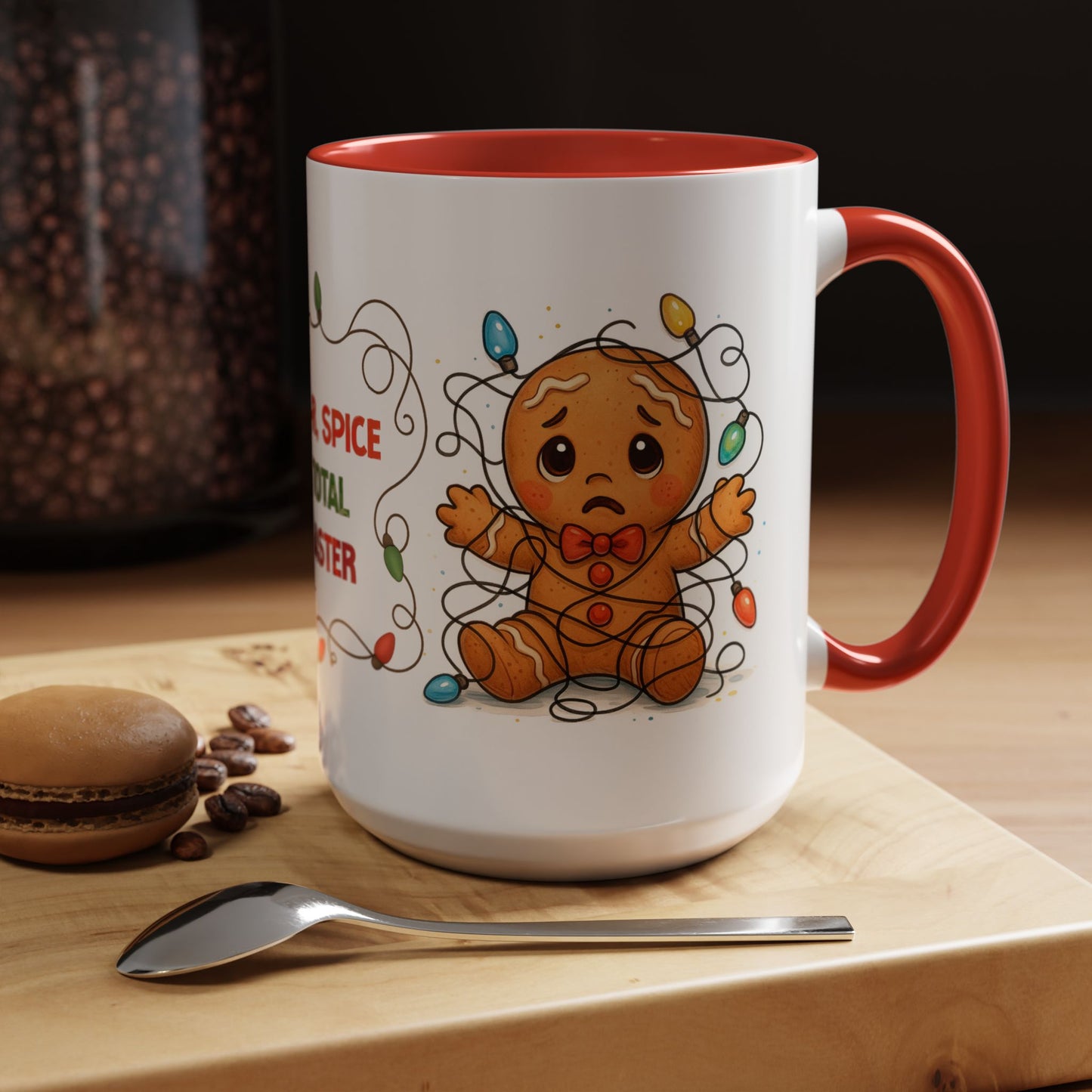 Sugar Spice & Total Disaster Mug – Funny Gingerbread 15oz Christmas Cup