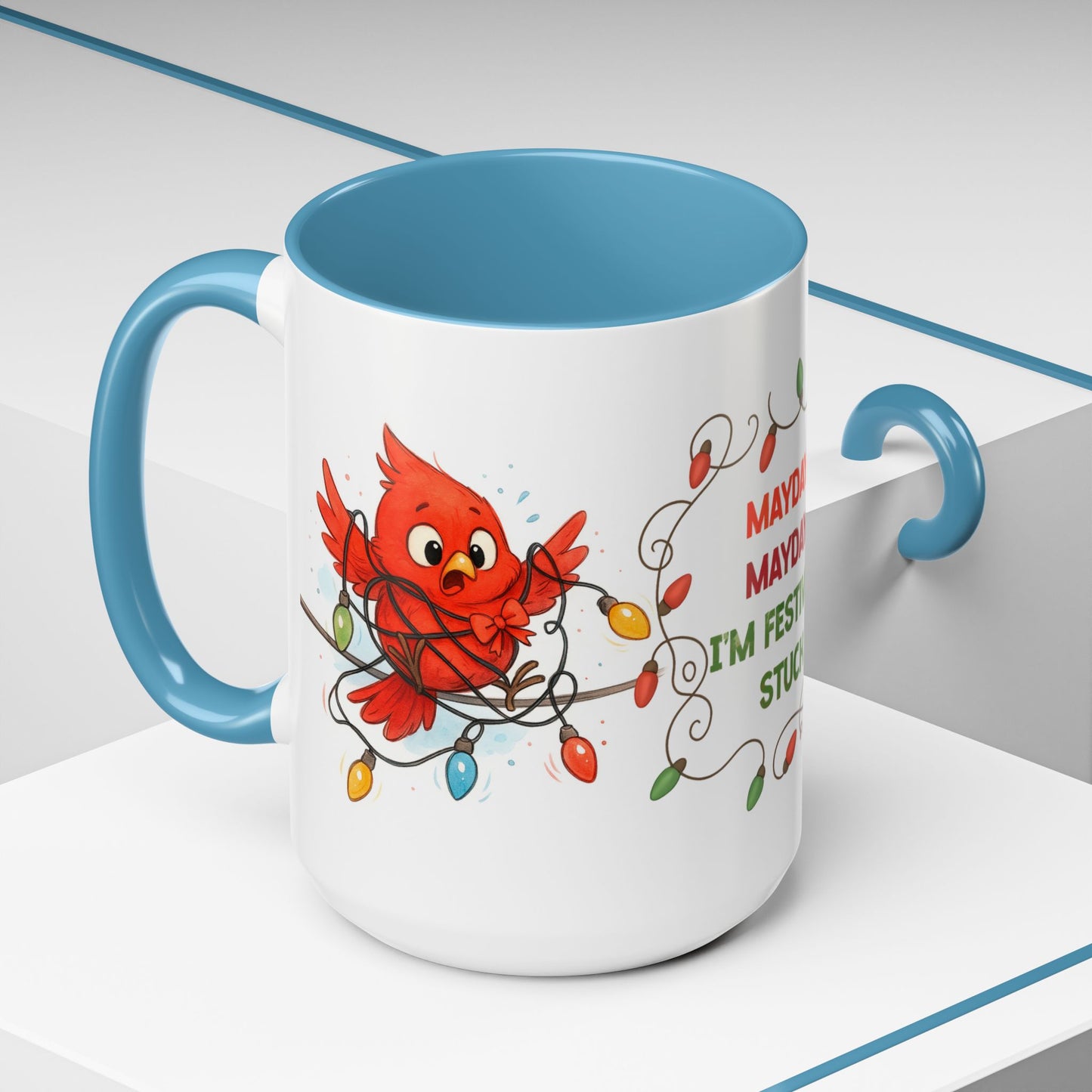 Mayday Mayday I’m Festively Stuck Mug – Funny Christmas 15oz Coffee Cup